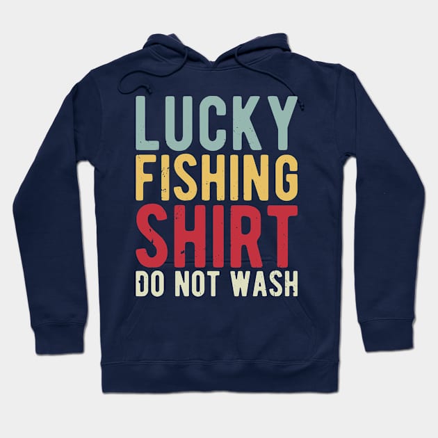 lucky fishing shirt do not wash Hoodie by Gaming champion